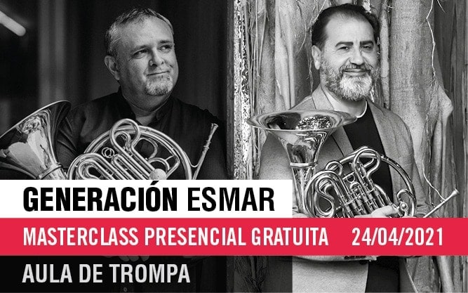 Generación ESMAR – Masterclass gratuita del Aula de Trompa